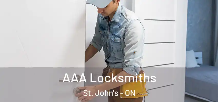  AAA Locksmiths St. John's - ON