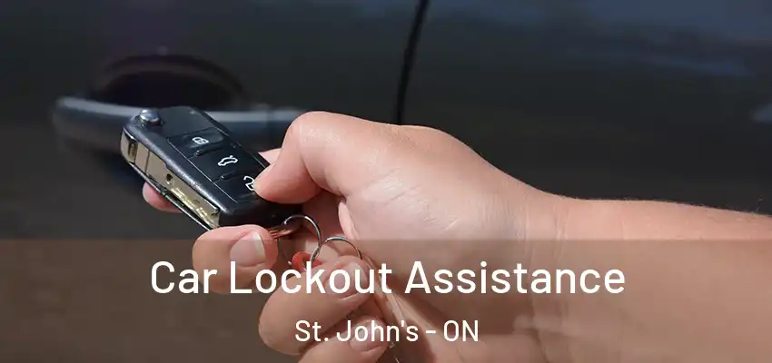  Car Lockout Assistance St. John's - ON