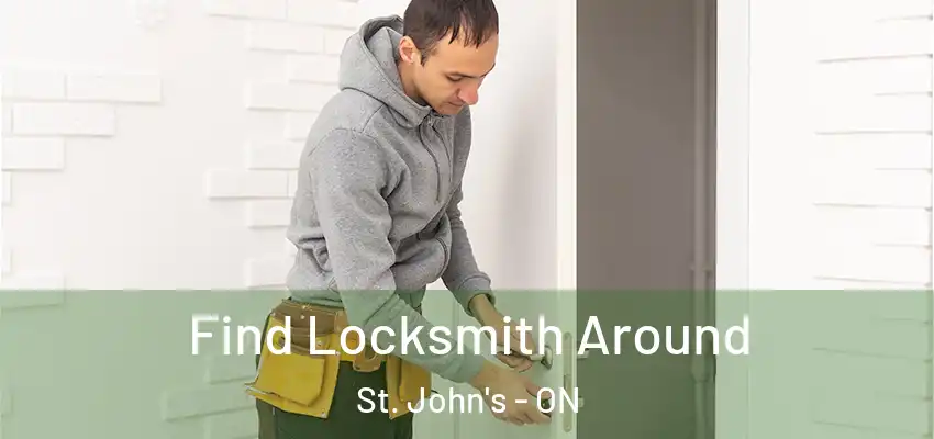  Find Locksmith Around St. John's - ON