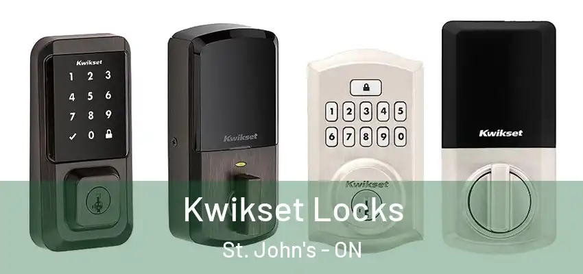  Kwikset Locks St. John's - ON