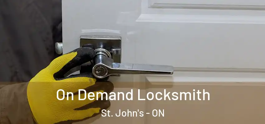  On Demand Locksmith St. John's - ON