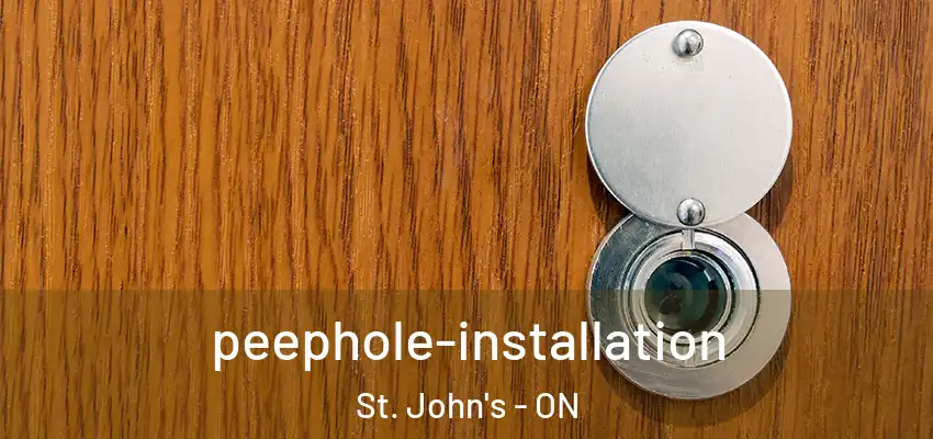  peephole-installation St. John's - ON