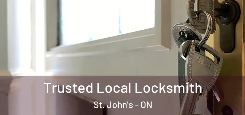  Trusted Local Locksmith St. John's - ON