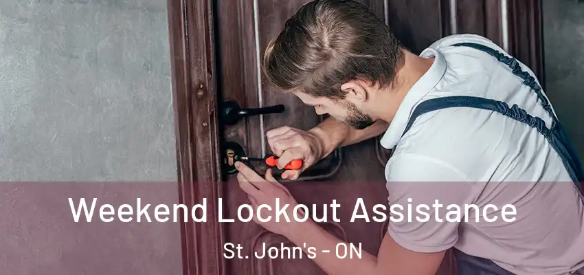  Weekend Lockout Assistance St. John's - ON
